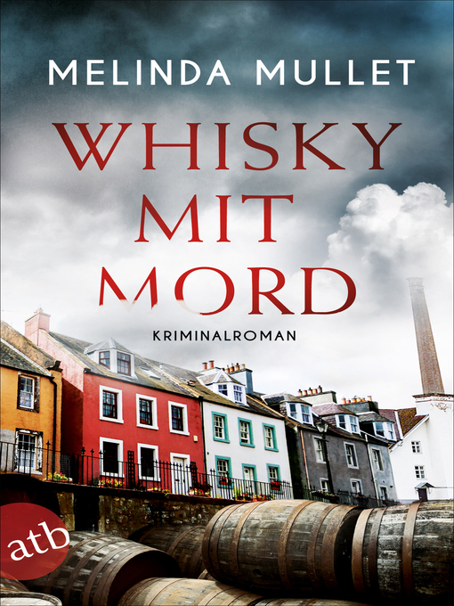 Title details for Whisky mit Mord by Melinda Mullet - Available